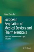 European Regulation of Medical Devices and Pharmaceuticals: Regulatee Expectations of Legal Certainty 3319045938 Book Cover