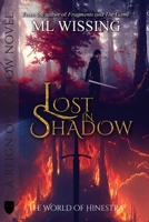 Lost in Shadow: A Reign of Shadow (The World of Hinestra) 1961078449 Book Cover