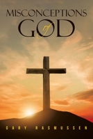Misconceptions of God null Book Cover