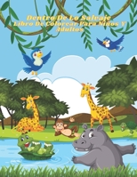 Dentro De Lo Salvaje - Libro De Colorear Para Niños Y Adultos: Este Adorable Libro Para Colorear Está Lleno De Una Gran Variedad De Animales Para Colo B08GLWD2XY Book Cover