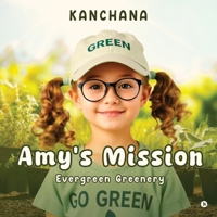 Amy's Mission: Evergreen Greenery B0DZ2SG8GL Book Cover