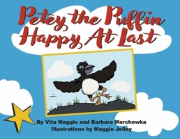 Petey the Puffin: Happy At Last B0CLFXRBS1 Book Cover