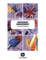 Machinery Management (Farm Business Management 0866912622 Book Cover