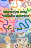 Bolalarda kreativ fikrlash va ijodkorlikni rivojlantirish: (Development of creative thinking and creativity in children) (Uzbek Edition) 9358724943 Book Cover