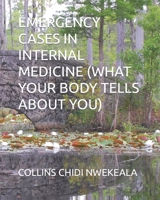 EMERGENCY CASES IN INTERNAL MEDICINE B0CFCWYFZH Book Cover