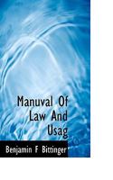 Manuval Of Law And Usag 1010046608 Book Cover