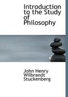 Introduction to the Study of Philosophy 1358056021 Book Cover