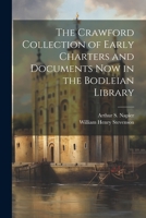 The Crawford Collection of Early Charters and Documents now in the Bodleian Library 1022197398 Book Cover