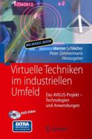 Virtuelle Techniken Im Industriellen Umfeld: Das Avilus-Projekt - Technologien Und Anwendungen 3642206352 Book Cover