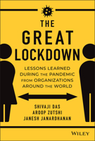 The Great Lockdown: Lessons Learned During the Pandemic from Organizations Around the World 1119810426 Book Cover