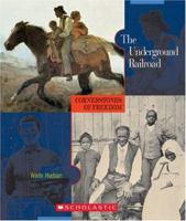 The Underground Railroad (Cornerstones of Freedom. Second Series) 0531187705 Book Cover