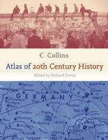 Collins Atlas of 20th Century History 006089072X Book Cover