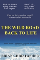 The Wild Road Back To Life B08LN5MYRF Book Cover