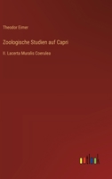 Zoologische Studien auf Capri: II. Lacerta Muralis Coerulea 3563163820 Book Cover