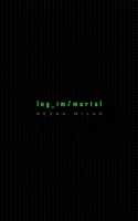 log_im/mortal B087SJT113 Book Cover