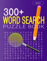 300+ WORD SEARCH PUZZLE BOOK (Vol.1): Word search book with solution B08XL9QD2V Book Cover