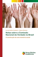 Notas sobre a Comissão Nacional da Verdade no Brasil 6202408154 Book Cover