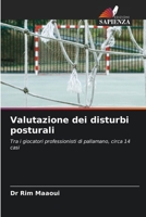 Valutazione dei disturbi posturali: Tra i giocatori professionisti di pallamano, circa 14 casi (Italian Edition) B0CKTFDQGX Book Cover