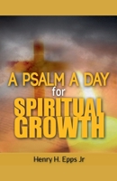 A Psalms a Day for Spiritual Growth (Books of the Bible) B0FCPY36TP Book Cover