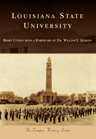 Louisiana State University 1467110981 Book Cover