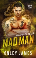 Mad Man B09XWM2N8X Book Cover