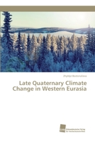 Late Quaternary Climate Change in Western Eurasia 3838151119 Book Cover