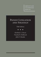 Patent Litigation and Strategy 1683285484 Book Cover