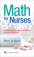 Math For Nurses: : A Pocket Guide to Dosage Calculations and Drug Preparation 1975100921 Book Cover