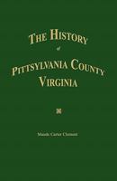 The History of Pittsylvania County, Virginia. 0974195790 Book Cover