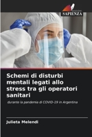Schemi di disturbi mentali legati allo stress tra gli operatori sanitari 6204123726 Book Cover