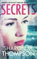 Secrets: Jasmine Steele Thriller Series Book 1 0987640003 Book Cover