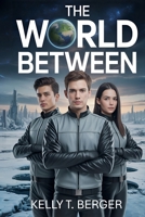 The World Between B0FCPNJHBQ Book Cover