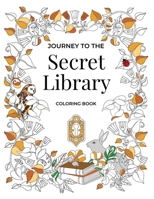 Journey to the Secret Library Coloring Book 1735933023 Book Cover