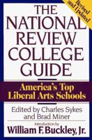 National Review College Guide: America's Top Liberal Arts Schools 0671798014 Book Cover
