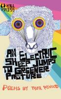 An Electric Sheep Jumps To Greener Pasture 1938753097 Book Cover