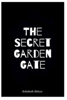 The Secret Garden Gate 5113736120 Book Cover