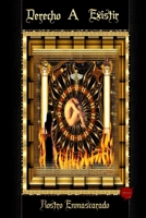 Derecho a existir 098947884X Book Cover