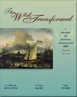 The West Transformed: A History of Western Civilization, Volume A, To 1500 0155081276 Book Cover