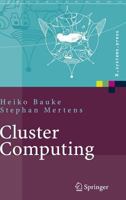 Cluster Computing: Praktische Einfuhrung in Das Hochleistungsrechnen Auf Linux-Clustern 3540422994 Book Cover