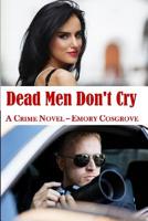 Dead Men Don't Cry 197567538X Book Cover
