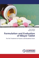 Formulation and Evaluation of Bilayer Tablet 3659545961 Book Cover