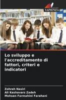 Lo sviluppo e l'accreditamento di fattori, criteri e indicatori (Italian Edition) 6208804345 Book Cover