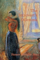 The Introvert's Dilemma B096HPHPVY Book Cover