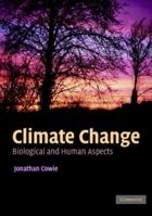Climate Change: Biological and Human Aspects 1107603560 Book Cover