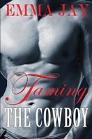 Taming the Cowboy 1495287424 Book Cover