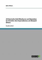 Afrikanische Schriftkulturen und Sprachen im Schatten des Imperialismus am Beispiel Ghana 3638949818 Book Cover