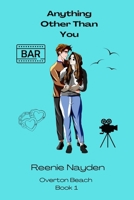 Anything Other Than You B0F22Y28X3 Book Cover