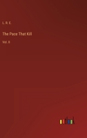The Pace That Kill: Vol. II 3368155083 Book Cover