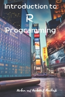 Introduction to R Programming B0C87K94YR Book Cover