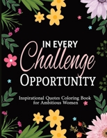 Inspirational Quotes Coloring Book for Ambitious Women: 50 Motivational Quotes & Patterns to Color -Stress Relief for Adults B0CQPN7XVP Book Cover